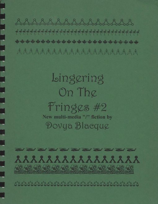 Lingering on the Fringes #2