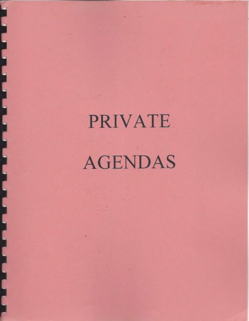 Private Agendas